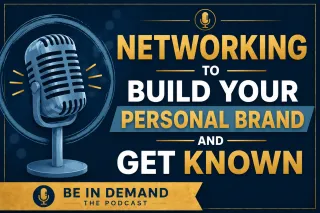 Networking to Build Your Personal Brand and Get Known | Ep 422