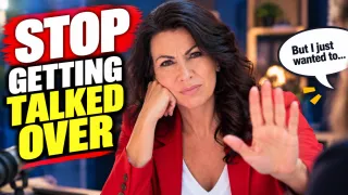 How to Stop People From Interrupting You (In Meetings and On Stage) | Ep 435