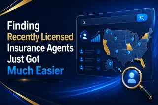 Finding Recently Licensed Insurance Agents Just Got Much Easier