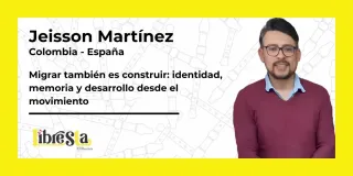 Migrar también es construir: identidad, memoria y desarrollo desde el movimiento