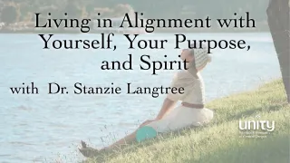 Living in Alignment with Yourself, Your Purpose, and Spirit