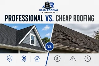 Professional vs. Cheap Roofing: Key Differences