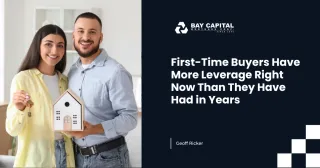 First-Time Buyers Have More Leverage Right Now Than They Have Had in Years