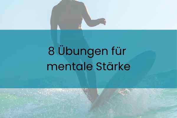 Mentale Stärke Übungen im Sport: 8 Methoden