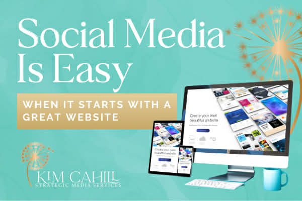 Social Media Is Easy When It Starts With A Great Website