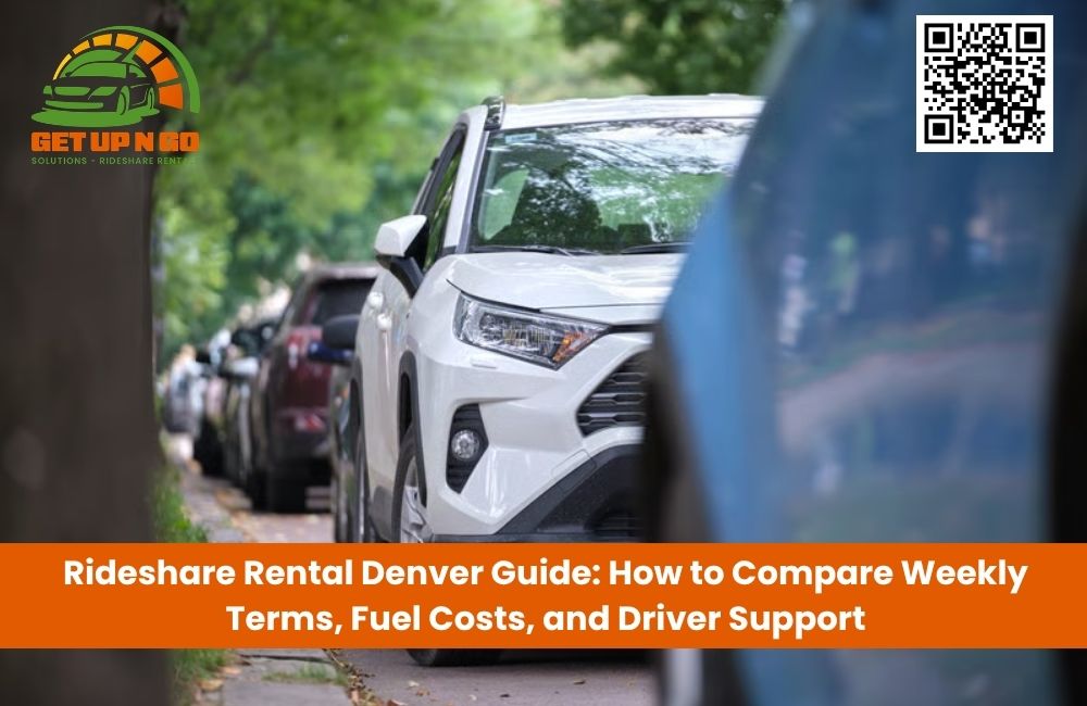 Rideshare Rental Denver Guide: How to Compare Weekly Terms, Fuel Costs, and Driver Support