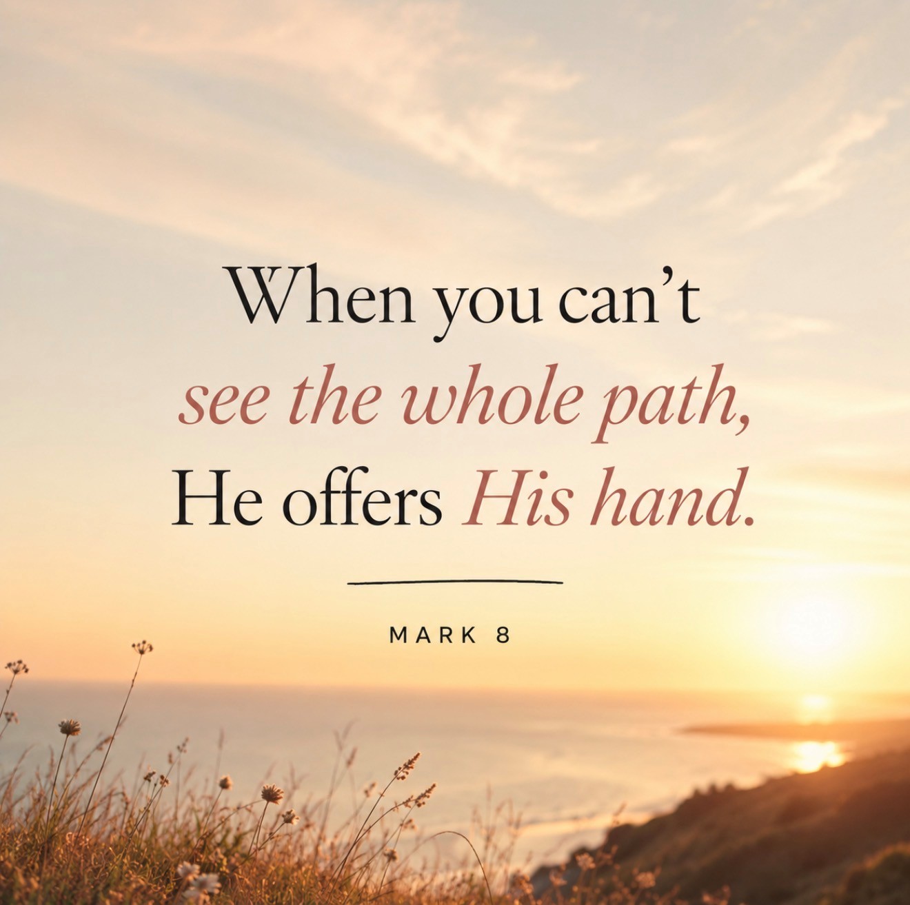 When You Can’t See the Whole Path