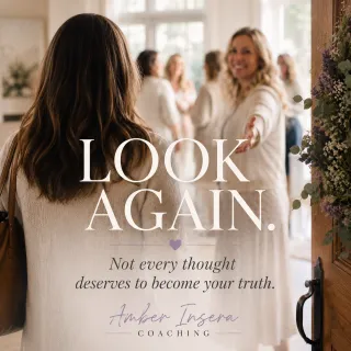 Look Again: When the Story in Your Head Isn’t the Whole Truth