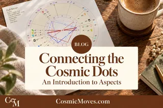 Connecting the Cosmic Dots: What Are Aspects in Astrology?