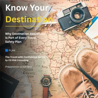 Know Your Destination: Why Destination Awareness Is Part of Every Travel Safety Plan