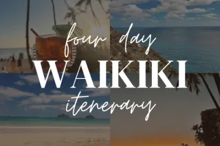 Our 4 Day Waikiki Itinerary + Two Scenic Oahu Drives
