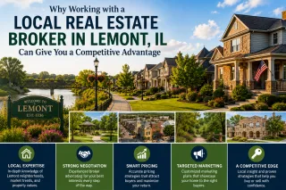 Why Working with a Local Real Estate Broker in Lemont, IL Can Give You a Competitive Advantage
