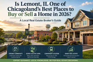 Is Lemont, IL One of Chicagoland's Best Places to Buy or Sell a Home in 2026? A Local Real Estate Broker's Guide