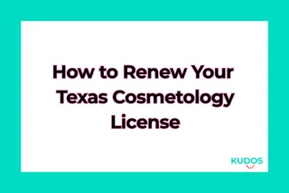 How to Renew Your Texas Cosmetology License