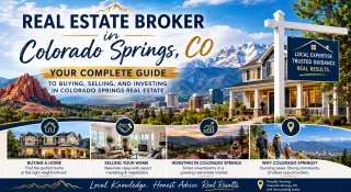 Real Estate Broker in Colorado Springs, CO: Your Complete Guide to Buying, Selling, and Investing in Colorado Springs Real Estate