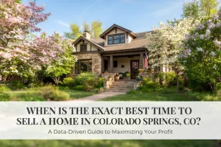 When is the exact best time to sell a home in Colorado Springs, CO?