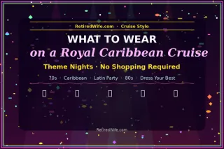 What to Wear on a Royal Caribbean Cruise