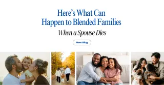 Here’s What Can Happen to Blended Families When a Spouse Dies