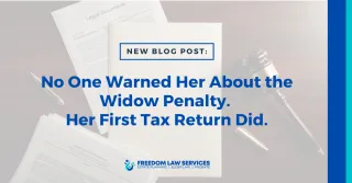 No One Warned Her About the Widow Penalty. Her First Tax Return Did.