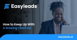 How to Keep Up with a Growing Client Base Without Losing Control