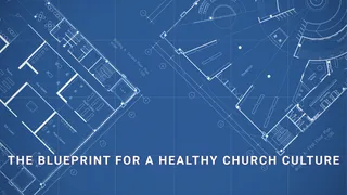 The Blueprint for a Healthy Church Culture: Justin Wright’s 9 Key Signs