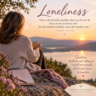 What If Loneliness Is An Invitation?