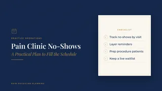 Pain Clinic No-Shows: A Practical Plan to Fill the Schedule