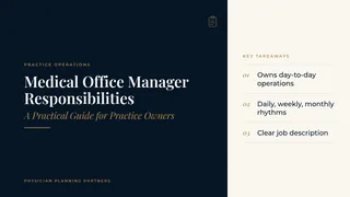 Medical Office Manager Responsibilities: A Practical Guide for Practice Owners