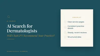 AI Search for Dermatologists: Will ChatGPT Recommend Your Practice?