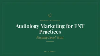Audiology Marketing for ENT Practices: Earning Local Trust