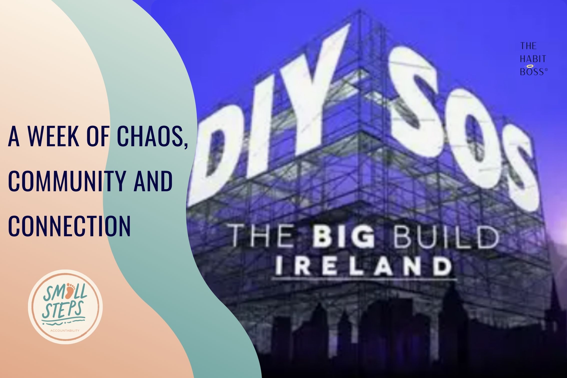 A WEEK OF CHAOS, COMMUNITY AND CONNECTION