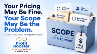 Your Pricing May Be Fine. Your Scope May Be the Problem.