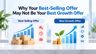 Why Your Best-Selling Offer May Not Be Your Most Profitable
