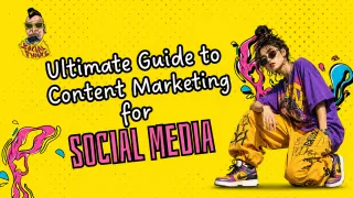 Guide For Content Marketing for Social Media | Boost Growth