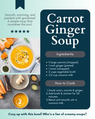 Warm Up with Easy Carrot Ginger Soup