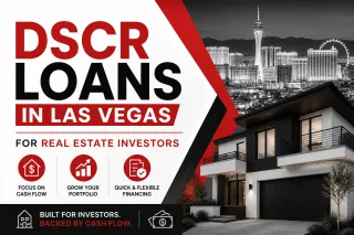 DSCR Loans in Las Vegas for Real Estate Investors