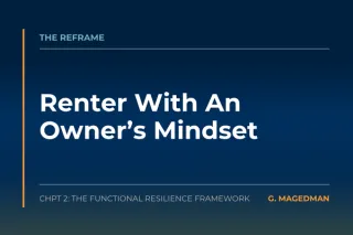 Renter with an Owner's Mindset | Vitality Leadership Institute
