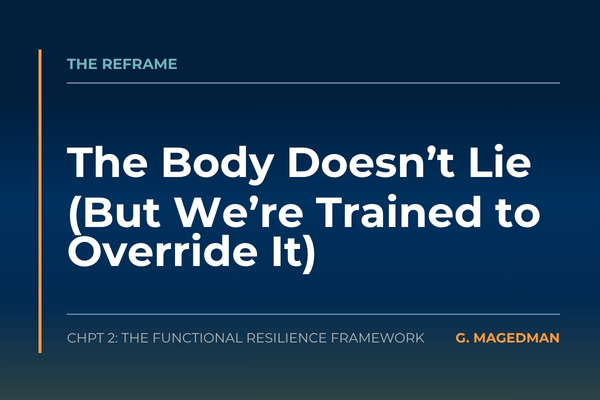 The Body Doesn't Lie (But We're Trained to Override It)