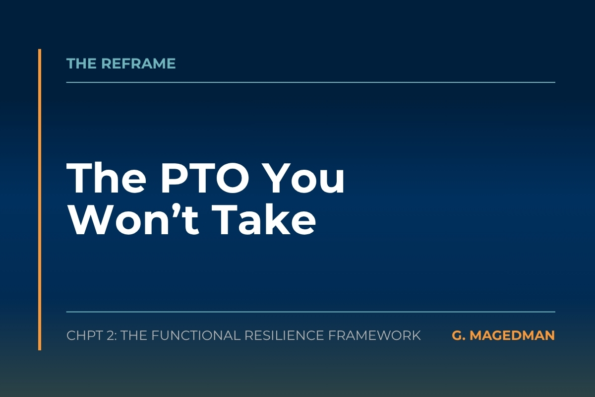 The PTO You Won't Take