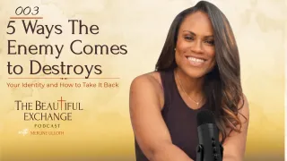 5 Ways The Enemy Comes to Destroys