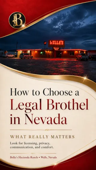 How to Choose a Legal Brothel in Nevada: What to Look For