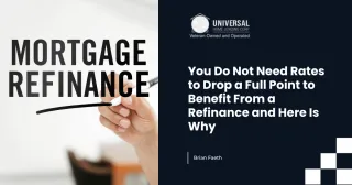 You Do Not Need Rates to Drop a Full Point to Benefit From a Refinance and Here Is Why