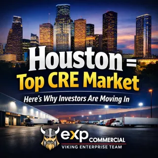 🔥 Houston CRE Boom: Why It’s Now a Top U.S. Market for Investors 🚀
