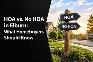 HOA vs. No HOA in Elburn: What Homebuyers Should Know