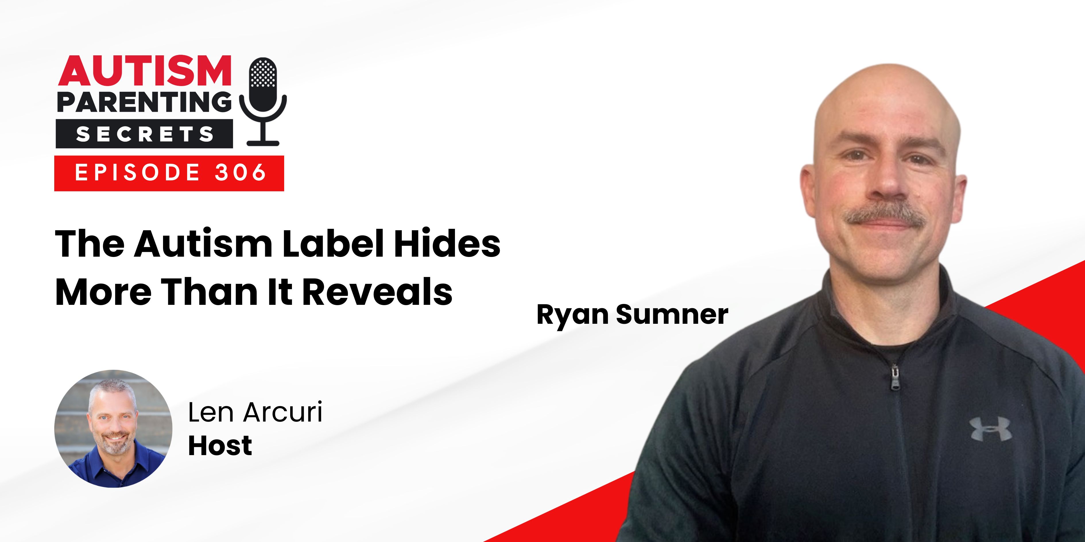 Episode 306 — The Autism Label Hides More Than It Reveals