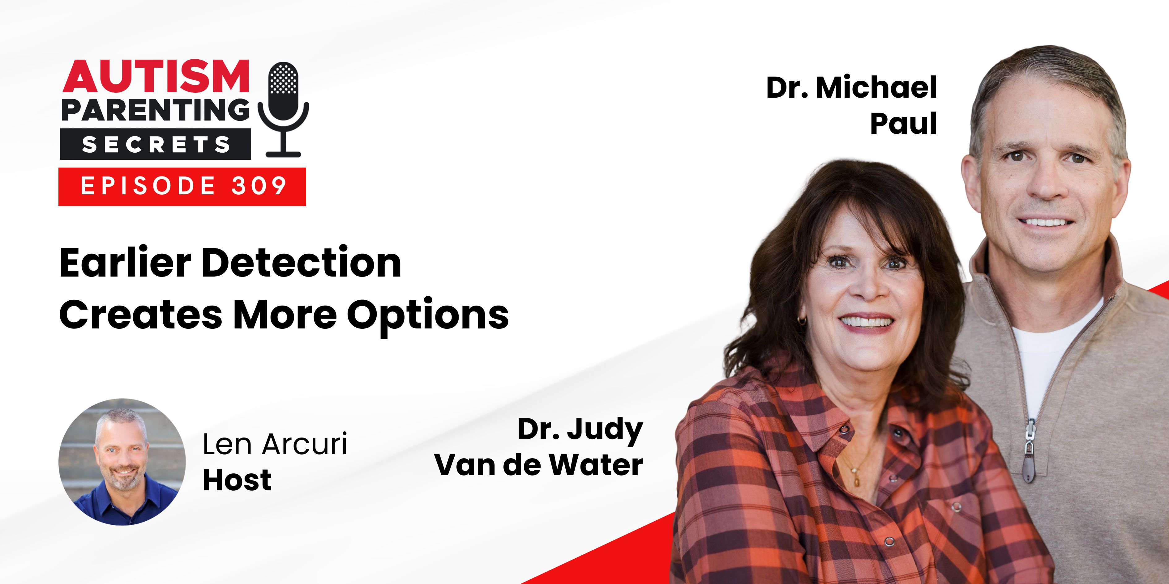 Episode 309 — Earlier Detection Creates More Options