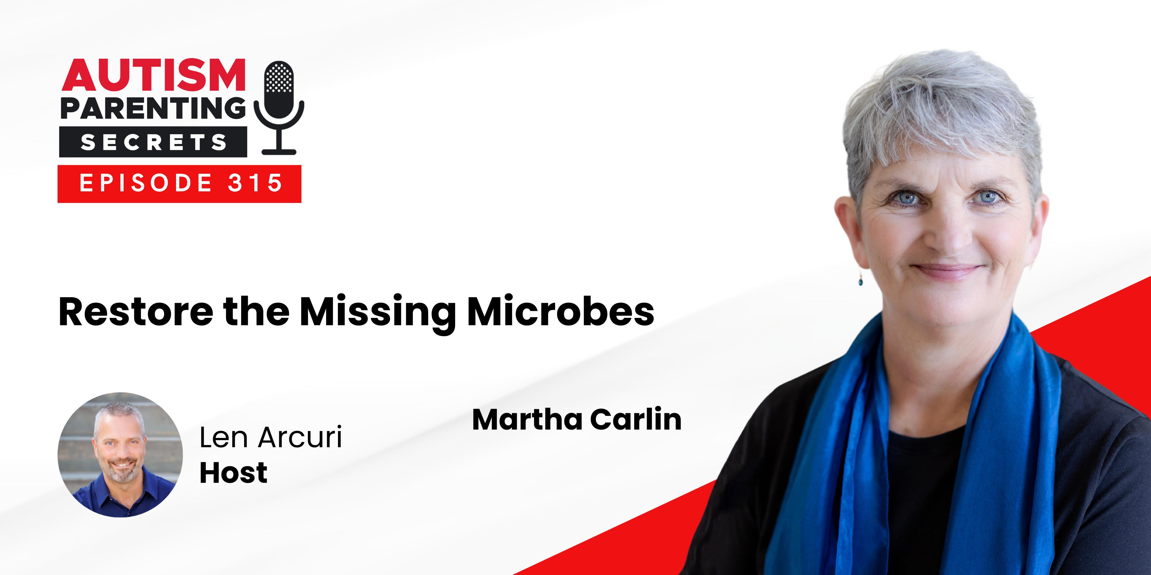 Episode 315 — Restore the Missing Microbes