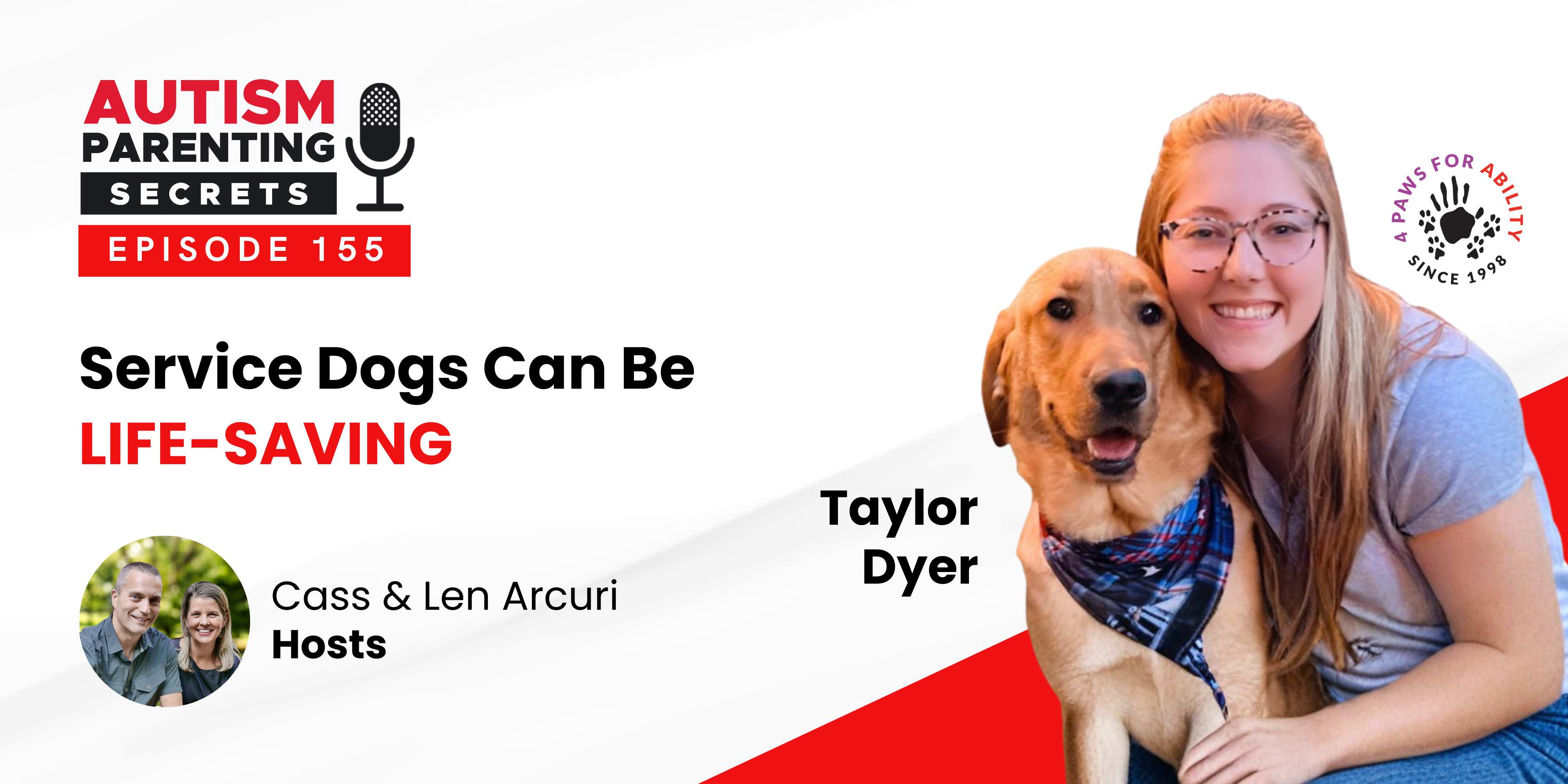 Episode 155 — Service Dogs Can Be LIFE-SAVING