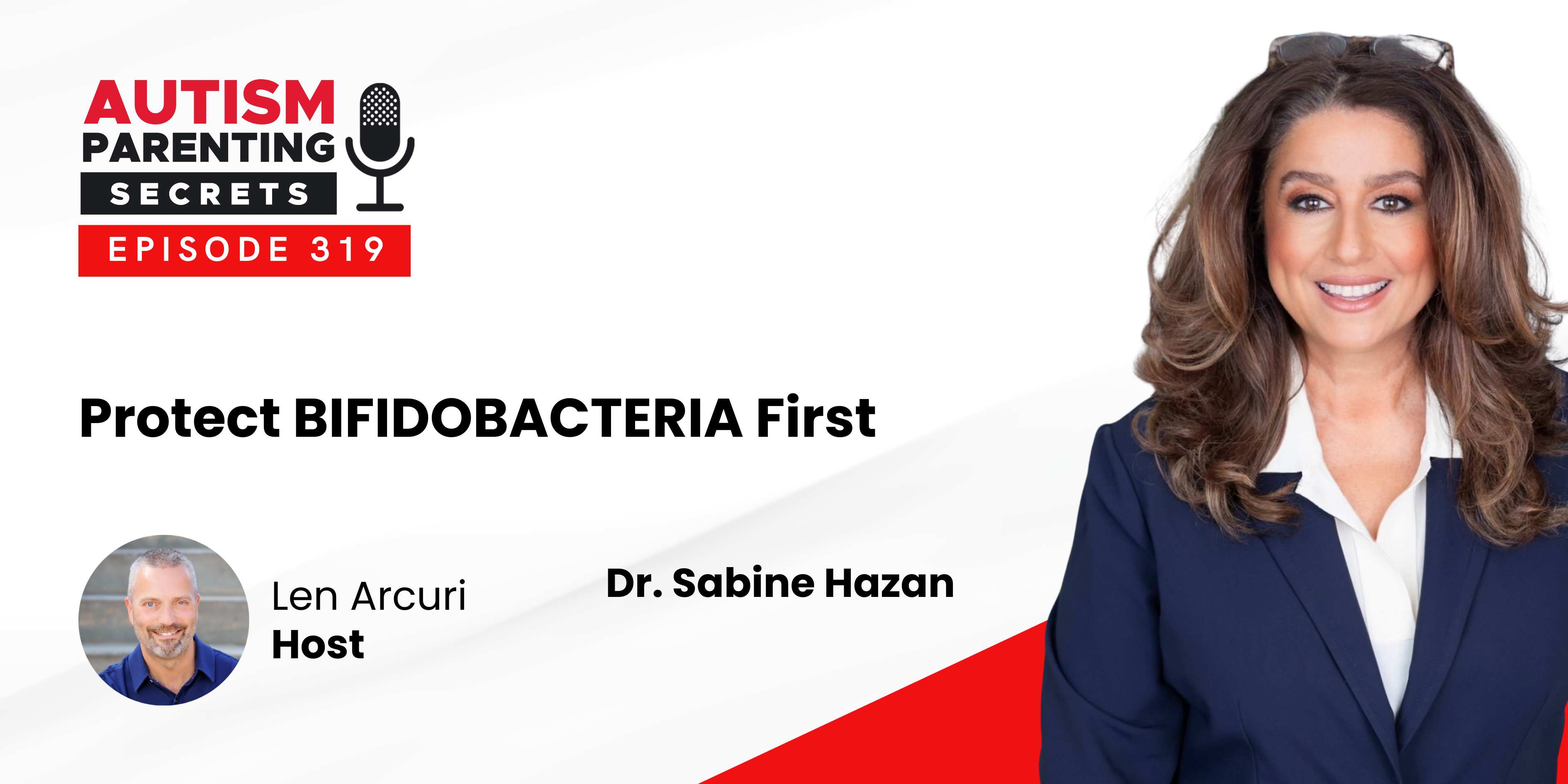 Episode 319 — Protect BIFIDOBACTERIA First