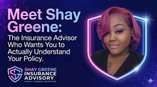 Meet Shay Greene: The Insurance Advisor Who Wants You to Actually Understand Your Policy
